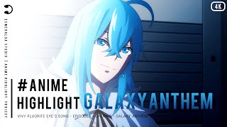 『4K』 Galaxy Anthem  EP7 OP Vivy Fluorite Eyes Song English Lyrics [upl. by Etteniuqna]