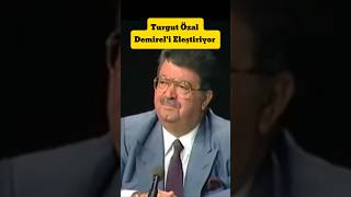 Turgut Özal Demireli Eleştiriyor [upl. by Riva]