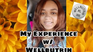 My Experience with Wellbutrin [upl. by Gove]