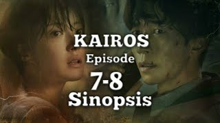 Sinopsis Kairos episode 78 Sub Indo  Drama Korea Terbaru [upl. by Yelrebmyk970]