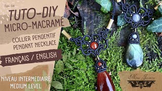 Tuto Diy Collier avec pendentif Micromacramé  Niveau Intermédiaire  Mme Jeannette [upl. by Leuname]