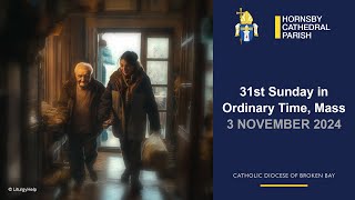 31st Sunday in Ordinary Time Mass  3 November 2024 [upl. by Alhak]