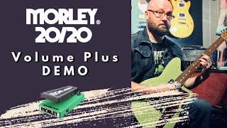 Morley 2020 Volume Plus Demo [upl. by Aron400]