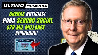 BUENAS NOTICIAS PARA SEGURO SOCIAL 78 MIL MILLONES DE ESTÍMULO ECONÓMICO APROBADO [upl. by Mcquillin]