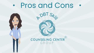 Pros and Cons  A DBT Skill [upl. by Florette]