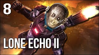 Lone Echo 2  Part 8  In The Past I Became WAR MACHINE [upl. by Razaele]