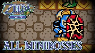 The Legend of Zelda Oracle of Ages  All MiniBosses No Damage [upl. by Gotcher]