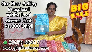 Our Best Collection Bhagalpuri White Leaf Sarees In Beautiful Pastel Colors Rs300 Only [upl. by Chaim]