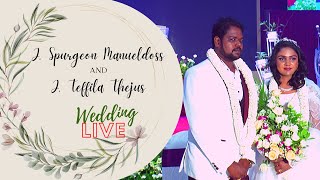 J Spurgeon Manueldoss weds JTeffila Thejus  Wedding LIVE  070723 [upl. by Turnheim82]