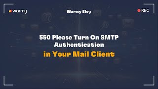 550 Please Turn On SMTP Authentication in Your Mail Client [upl. by Adnolrehs]