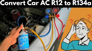 How to Convert Your Car AC R12 System to R134a [upl. by Zsamot]