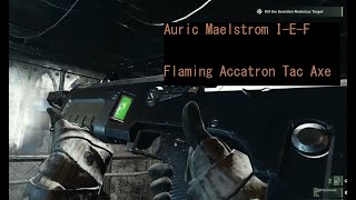 Auric Maelstrom IEF Flaming Accatron Tac Axe [upl. by Recha]