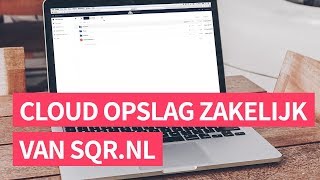 Hoe werkt Cloud Opslag Zakelijk van SQRNL [upl. by Aniala872]