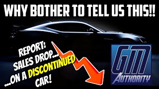 Camaro Sales Drop XX  GM Authority Why Tell Us This [upl. by Anat]