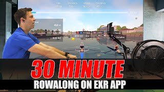 30 minute RowAlong  using the EXR App and Concept2 rowing machine [upl. by Nimocks389]