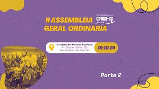 II Assembleia Geral de 2024  Parte 2 [upl. by Cyrus]