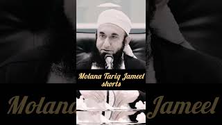 Molana Tariq Jameel bayan shortvideo bayan [upl. by Markland735]