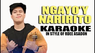 NGAYOY NARIRITO KARAOKE IN STYLE OF RDEE ASADON CONTEST PIECE [upl. by Otrebmal814]