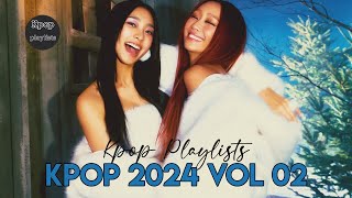 Kpop 2024 playlist  vol 02 [upl. by Urissa]