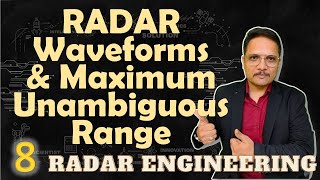 RADAR Waveforms and Maximum Unambiguous Range of RADAR  RADAR Engineering  Engineering Funda [upl. by Einhpets689]