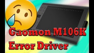 Gaomon  Solución Problema Gaomon M106K  Compatibilidad con W8 W10 [upl. by Elsworth]