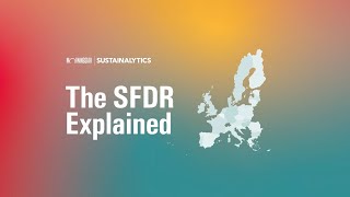 The Sustainable Finance Disclosure Regulation Explained for Investors [upl. by Sulokcin492]