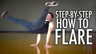 Learn How to do Flares  StepByStep Tutorial [upl. by Oicnerolf]