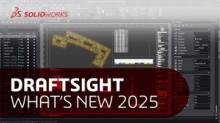 DraftSight – Whats New 2025 [upl. by Yelkcub739]