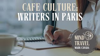 Cafe Culture Writers in Paris [upl. by Swain]