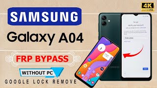 Samsung Galaxy A04 Frp Bypass 2024 Android 13 Without Pc  Samsung A04 Frp Bypass Not Working [upl. by Cordalia]