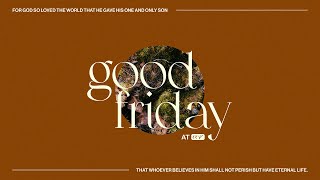 Good Friday at CCV Full Experience [upl. by Arries]