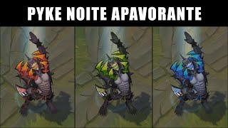 Pyke Noite Apavorante Cromas [upl. by Essined]