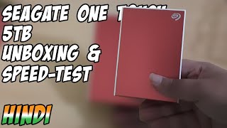 SEAGATE  One Touch 5TB HDD Hindi UNBOXING amp SPEED TEST [upl. by Redvers]