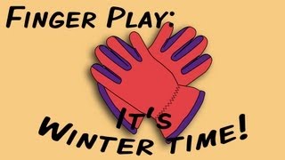 Its Winter Time sign language fingerplay for children [upl. by Nolham]