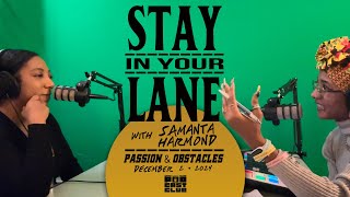 STAY IN YOUR LANE · 19 Passion amp Obstacles Part 2 feat Teresa Buque · PODCAST CLUB [upl. by Barbie28]