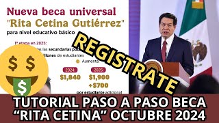 ¿Cómo Solicitar la Beca UNIVERSAL quotRita Cetinaquot Octubre 2024 Apoyo de 1900 Tutorial Paso a Paso [upl. by Haziza]