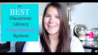 The BEST way to organize your Classroom Library [upl. by Enaamuj]