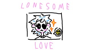 lonesome love ☆ 2doc animatic [upl. by Gnak189]