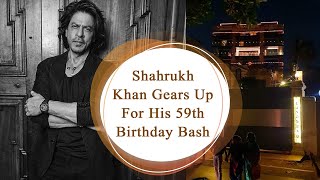 Shahrukh Khan Gears Up For His 59th Birthday Bash  Shahrukh Khan Birthday [upl. by Ez220]