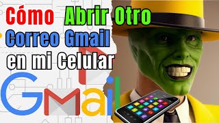 Como ABRIR OTRO correo Gmail en mi CELULAR 2024 [upl. by Ardnot]