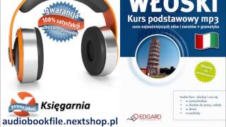 KURS JĘZYK WŁOSKI  PODSTAWY  AUDIO KURS MP3 do słuchania w podróży [upl. by Onyx]