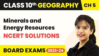 Class 10 SST Geography Chapter 5  Minerals and Energy Resources  NCERT Solutions 202223 [upl. by Enetsuj297]