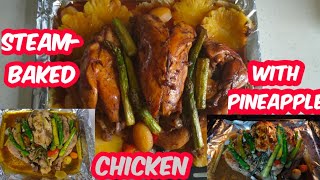 Steambaked Chicken with Pineapple steamchicken bakechicken  mayumizhaelbriones [upl. by Lenno]