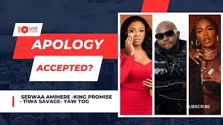 Serwaa Amihere admits wrong Tiwa Scared Sarkodie supports Yaw Tog King Promise takes Singapore [upl. by Dorin]