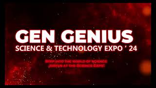 Gen Genius  Science and Technology Expo 2024 [upl. by Cirala]