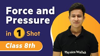 Force and Pressure in One Shot  Physics  Class 8th  Umang  Physics Wallah [upl. by Juline]