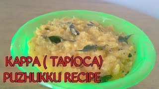 KAPPA TAPIOCA PUZHUKKU RECIPE [upl. by Ical]