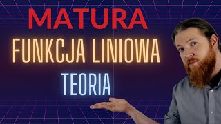 MATURA MATEMATYKA Funkcja liniowa teoria PEWNIAK funkcje cz3 [upl. by Enreval]