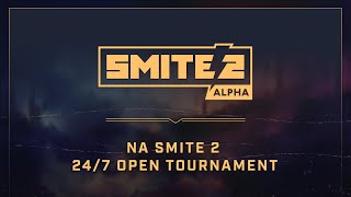 SMITE 2  247 Open Tournament  NA [upl. by Courcy]