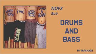 NOFX  Bob DRUMS  BASS [upl. by Nonnahs]